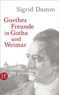Cover: Goethes Freunde in Gotha und Weimar - Insel