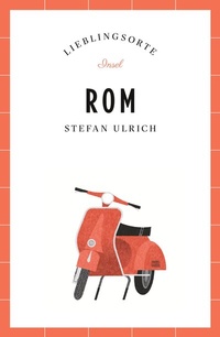 Abbildung von: Rom Reiseführer LIEBLINGSORTE - Insel