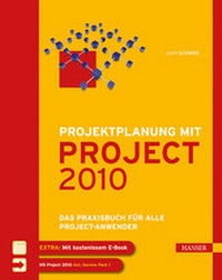 Abbildung von: Projektplanung mit Project 2010 - Hanser