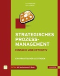 Cover: Strategisches Prozessmanagement - einfach und effektiv - Hanser