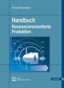 Cover: Handbuch Ressourcenorientierte Produktion - Hanser