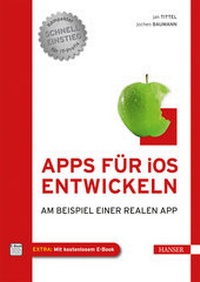 Enlarge image Cover: Apps für iOS entwickeln - Hanser