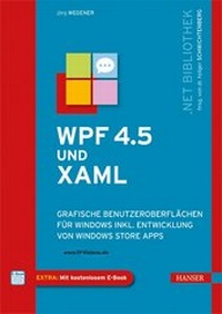 Enlarge image Cover: WPF 4.5 und XAML - Hanser