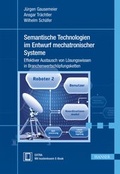 Cover: Semantische Technologien im Entwurf mechatronischer Systeme - Hanser