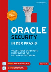 Enlarge image Cover: Oracle Security in der Praxis - Hanser