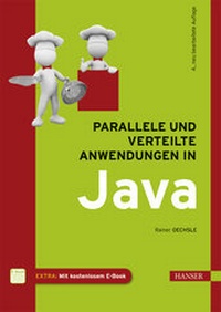 Enlarge image Cover: Parallele und verteilte Anwendungen in Java - Hanser