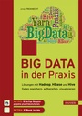 Cover: Big Data in der Praxis - Hanser