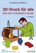 Cover: 3D-Druck f&uuml;r alle - Hanser