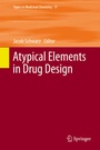 Cover: Atypical Elements in Drug Design - Springer