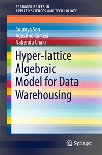 Enlarge image Cover: Hyper-lattice Algebraic Model for Data Warehousing - Springer