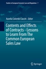 Cover: Contents and Effects of Contracts-Lessons to Learn From The Common European Sales Law - Springer