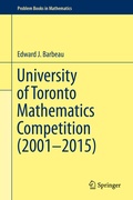 Cover: University of Toronto Mathematics Competition (2001-2015) - Springer