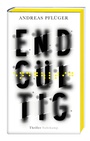 Cover: Endg&uuml;ltig - Suhrkamp