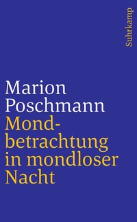 Abbildung von: Mondbetrachtung in mondloser Nacht - Suhrkamp