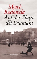 Cover: Auf der Pla&ccedil;a del Diamant - Suhrkamp