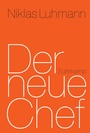 Cover: Der neue Chef - Suhrkamp