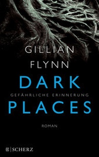Abbildung von: Dark Places - Gefährliche Erinnerung - FISCHER Scherz