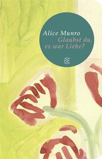 Abbildung von: Glaubst du, es war Liebe? - Fischer Taschenbuch