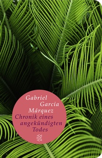 Abbildung von: Chronik eines angekündigten Todes - Fischer Taschenbuch