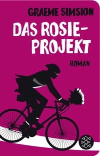 Abbildung von: Das Rosie-Projekt - Fischer Taschenbuch
