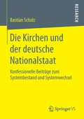 Cover: Die Kirchen und der deutsche Nationalstaat - Springer VS