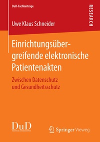 Abbildung von: Einrichtungsübergreifende elektronische Patientenakten - Springer Vieweg