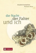 Cover: die Nacht, der Falter und ich - Tyrolia
