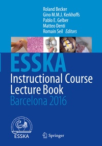 Abbildung von: ESSKA Instructional Course Lecture Book - Springer