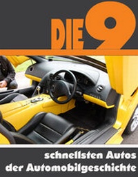 Abbildung von: Die neun schnellsten Autos der Automobilgeschichte - neobooks