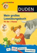 Cover: Duden Leseprofi - Mein gro&szlig;es Lese&uuml;bungsbuch f&uuml;r die 1. Klasse - Fischer Sauerl&auml;nder Duden