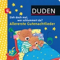 Cover: Duden: Zieh doch mal, wer schlummert da? Allererste Gutenachtlieder - Fischer Sauerl&auml;nder Duden