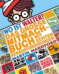Cover: Wo ist Walter? Das gro&szlig;e Mitmachbuch mit echten Herausforderungen - FISCHER Sauerl&auml;nder