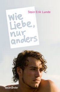 Enlarge image Cover: Wie Liebe, nur anders - FISCHER Sauerländer