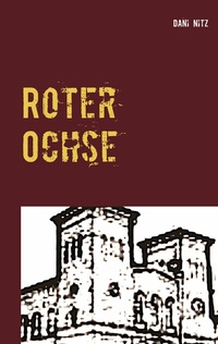 Abbildung von: Roter Ochse - BoD - Books on Demand