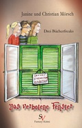 Cover: Drei B&uuml;cherfreaks - Das verbotene Fenster - Schweitzerhaus Verlag