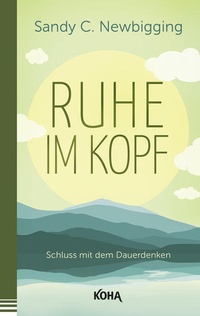 Enlarge image Cover: Ruhe im Kopf - KOHA-Verlag