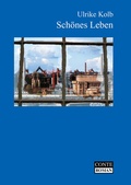 Cover: Sch&ouml;nes Leben - CONTE-VERLAG