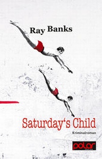 Enlarge image Cover: Saturday's Child - Polar Verlag