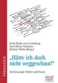 Cover: "H&auml;tte ich doch nicht weggeschaut!" - Brigg