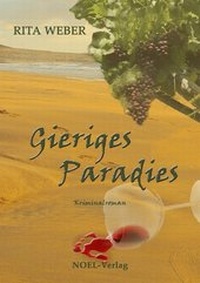 Abbildung von: Gieriges Paradies - NOEL-Verlag