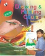 Cover: Drawing & Painting Course Volume - Ii (Free Watercolours & Paintbrush) - V&S Publishers