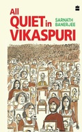 Cover: All Quiet in Vikaspuri - HarperCollins Publishers India