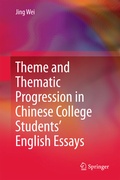 Cover: Theme and Thematic Progression in Chinese College Students' English Essays - Springer