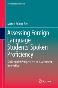 Enlarge image Cover: Assessing Foreign Language Students' Spoken Proficiency - Springer