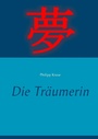 Cover: Die Träumerin - Books on Demand