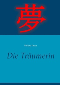 Enlarge image Cover: Die Träumerin - Books on Demand