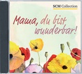 Cover: Mama, du bist wunderbar! - SCM