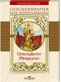 Cover: Geschenkpapier: Orientalische Miniaturen - Krone, H