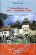 Cover: The Church-Fortresses of the Transylvanian Saxons - Schiller Verlag