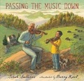 Cover: Passing the Music Down - Candlewick Press,U.S.